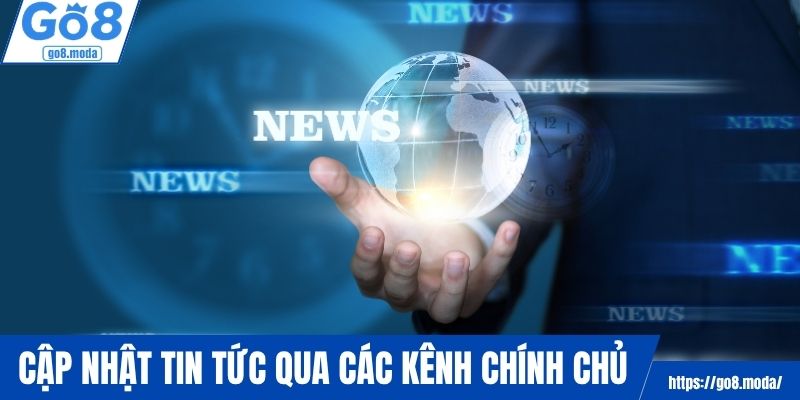 Cập nhật tin tức GO8 để nắm bắt thông tin