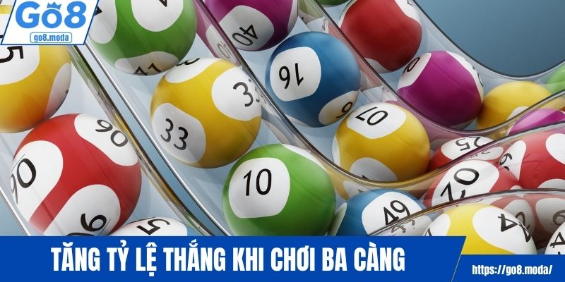 Chiến thuật tăng tỷ lệ thắng khi chơi ba càng