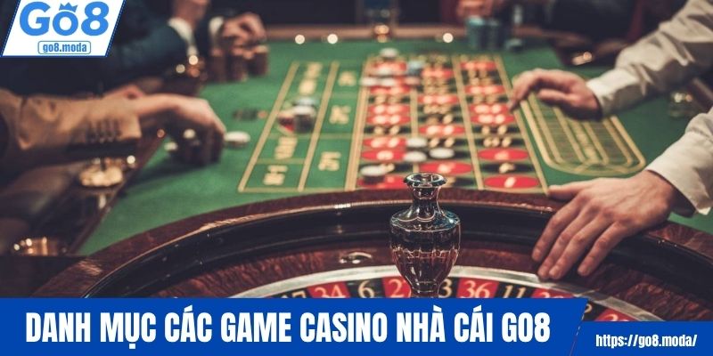 Danh mục các game casino tại GO8