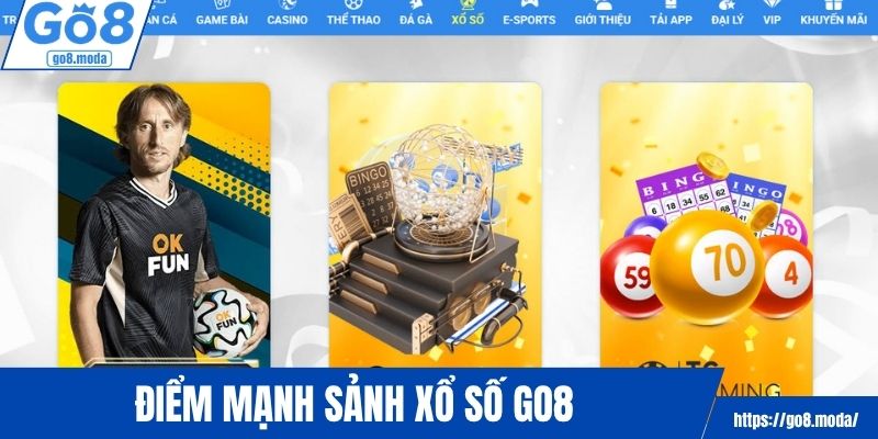 Điểm mạnh khi chơi tại sảnh xổ số GO8
