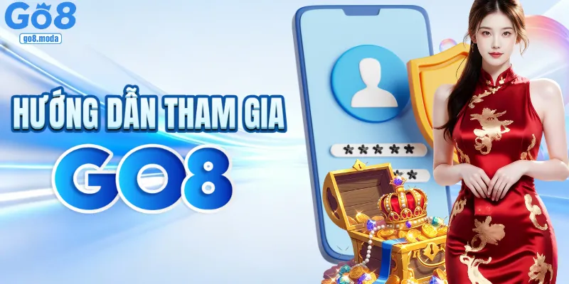 Hướng dẫn tân thủ chinh phục phần thưởng GO8