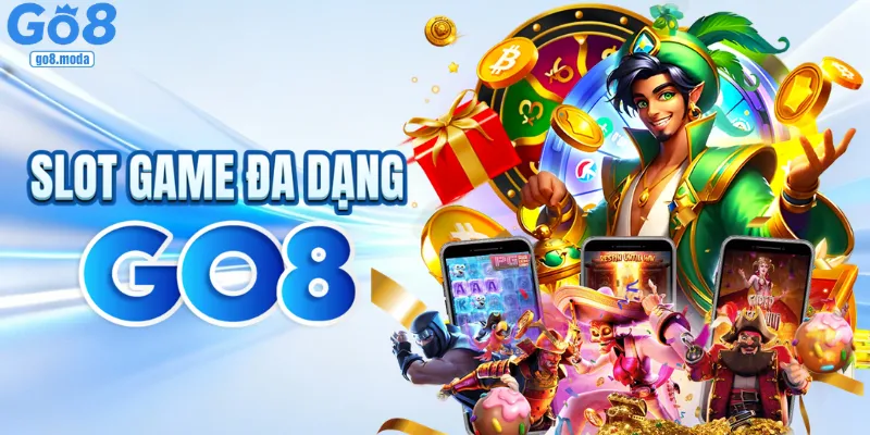 Quay hũ slot game đa dạng chủ đề cực hay