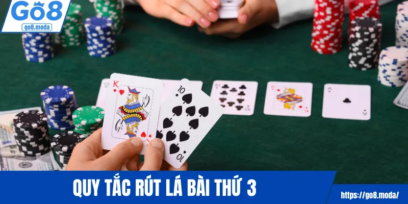 Quy tắc rút lá bài thứ 3